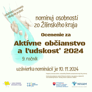  Výzvy pre širokú verejnosť na doručenie nominácií na udelenie ocenení za  Aktívne občianstvo a ľudskosť 2024 v Žilinskom kraji.